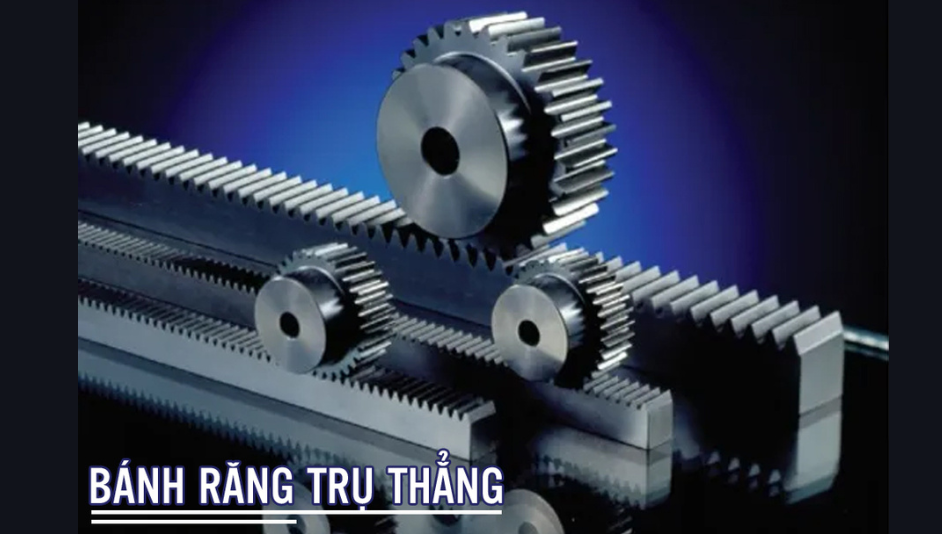 Bánh răng trục thẳng: Đặc điểm, Ứng dụng & Địa chỉ phân phối